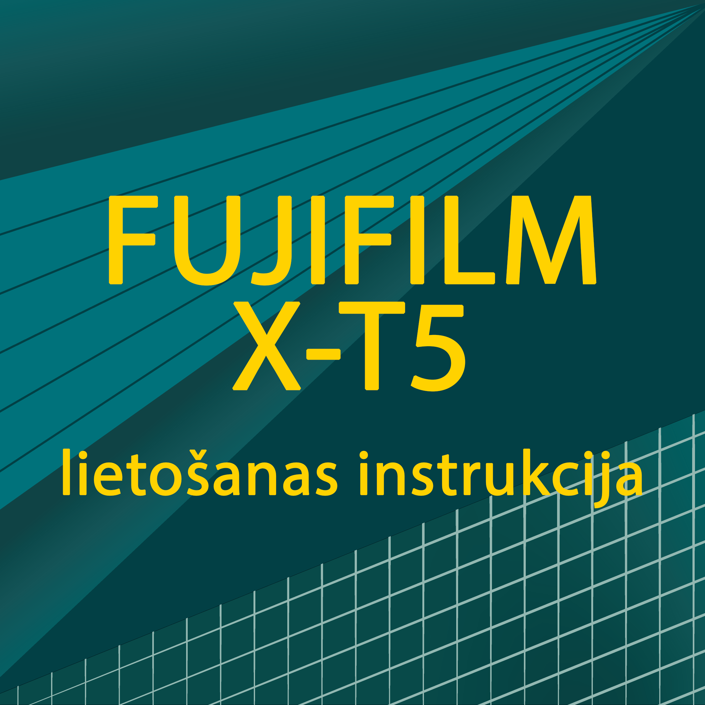FUJIFILM X-T5 lietošanas instrukcija
