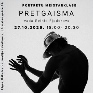 Portretu meistarklase "PRETGAISMA STUDIJĀ"
